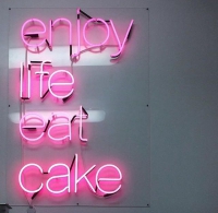 Enjoy Life Eat Cake Neon Skilt