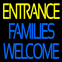 Entrance Families Welcome Neon Skilt