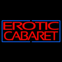 Erotic Cabaret Neon Skilt