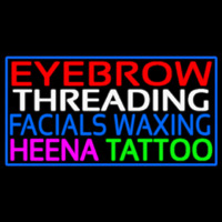 Eyebrow Threading Facials Wa ing Neon Skilt