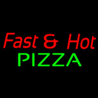 Fast And Hot Pizza Neon Skilt