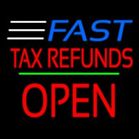 Fast Ta  Refunds Block Open Line Neon Skilt