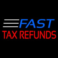 Fast Ta  Refunds Neon Skilt