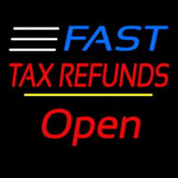 Fast Ta  Refunds Open Yellow Line Neon Skilt