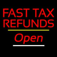 Fast Ta  Refunds Open Yellow Line Neon Skilt