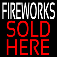 Fire Work Sold Here Neon Skilt