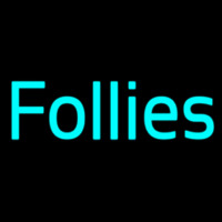 Follies Neon Skilt