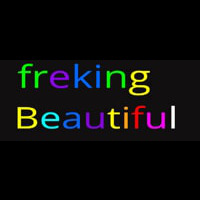 Freaking Beautiful Neon Skilt