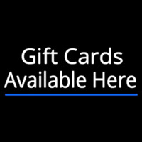 Gift Cards Available Here Blue Line Neon Skilt