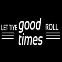 Good Times Neon Skilt