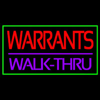 Green Border Warrants Walk Thru Neon Skilt
