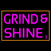 Grind And Shine Neon Skilt