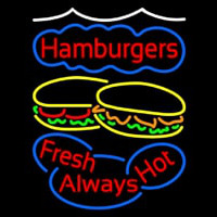 Hamburgers Fresh Always Hot Neon Skilt