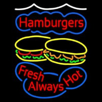 Hamburgers Fresh Always Hot Neon Skilt