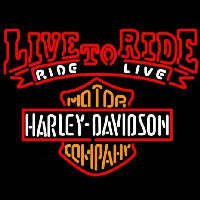 Harley Davidson Live To Ride Ride To Live Neon Skilt