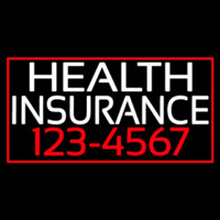 Health Insurance With Phone Number And Red Border Neon Skilt