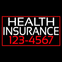 Health Insurance With Phone Number And Red Border Neon Skilt