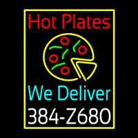 Hot Plates Pizza We Deliver Neon Skilt
