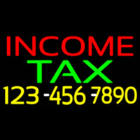 Income Ta  With Phone Number Neon Skilt