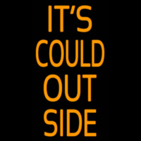 Its Cold Out Side Neon Skilt