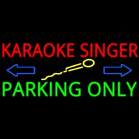 Karaoke Singer Parking Only 2 Neon Skilt