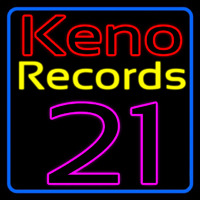 Keno Records 21 1 Neon Skilt