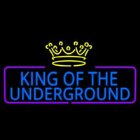 King Of The Underground Neon Skilt