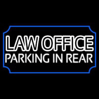 Law Office Parking In Rear Neon Skilt