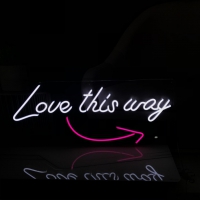 Love this Way Neon Skilt