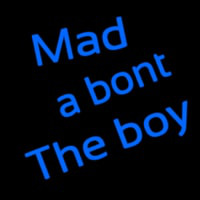 Mad A Bont The Boy Neon Skilt