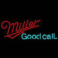 Miller Good Call Beer Sign Neon Skilt