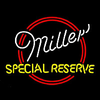 Miller Special Reserve Beer Sign Neon Skilt