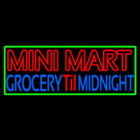 Mini Mart Groceries Till Midnight Neon Skilt
