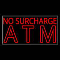 No Surcharge Atm Neon Skilt