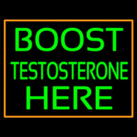 Orange Border Boost Testosterone Here Neon Skilt
