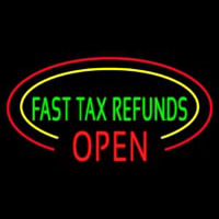 Oval Fast Ta  Refunds Open Neon Skilt