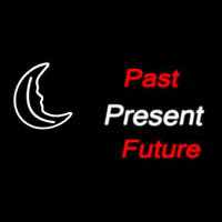 Past Present Future Neon Skilt
