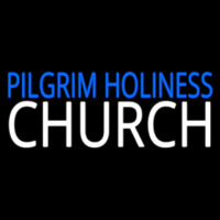 Pilgrim Holiness Church Neon Skilt