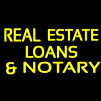 Real Estate Loans And Notary Neon Skilt
