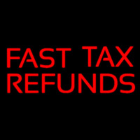 Red Fast Ta  Refunds Neon Skilt