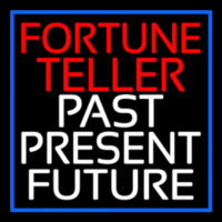 Red Fortune Teller White Past Present Future Blue Border Neon Skilt