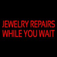 Red Jewelry Repairs While You Wait Neon Skilt