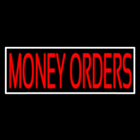 Red Money Orders White Border Neon Skilt