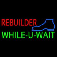 Red Rebuilder Green While You Wait Neon Skilt