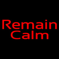 Red Remain Calm Neon Skilt