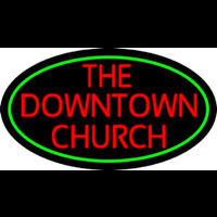 Red The Downtown Church Neon Skilt
