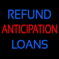 Refund Anticipation Loans Neon Skilt