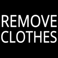 Remove Clothes Neon Skilt