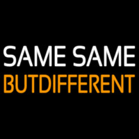 Same But Different Neon Skilt