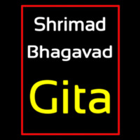 Shrimad Bhagavad Gita With Border Neon Skilt